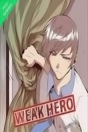 Weak Hero