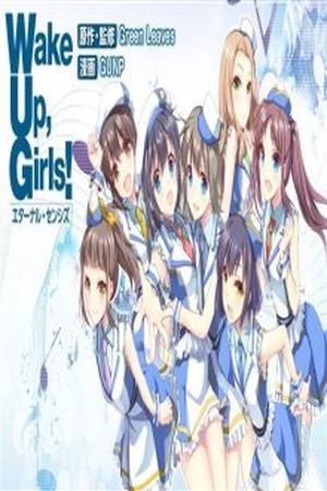 Wake Up, Girls! - Eternal Senses