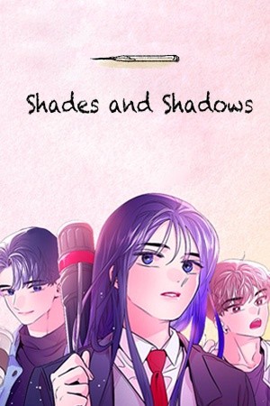 Shades and Shadows