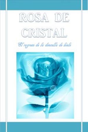 ROSA DE CRISTAL