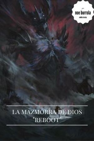 la mazmorra de dios "reboot"