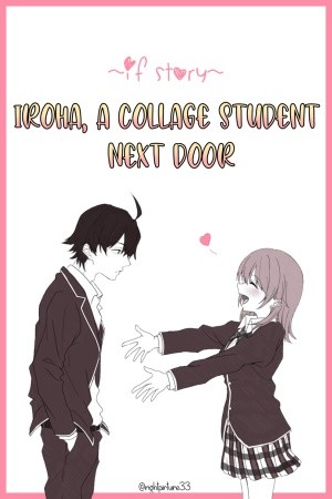 Iroha, A collage student next door