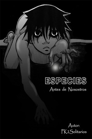 Especies. antes de nosotros